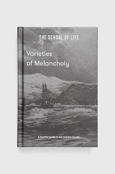 foto книга the school of life press varieties of melancholy, the school of life