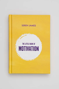 foto книга legend press ltd the little book of motivation, seren james