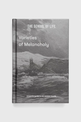 Podrobnoe foto книга the school of life press varieties of melancholy, the school of life